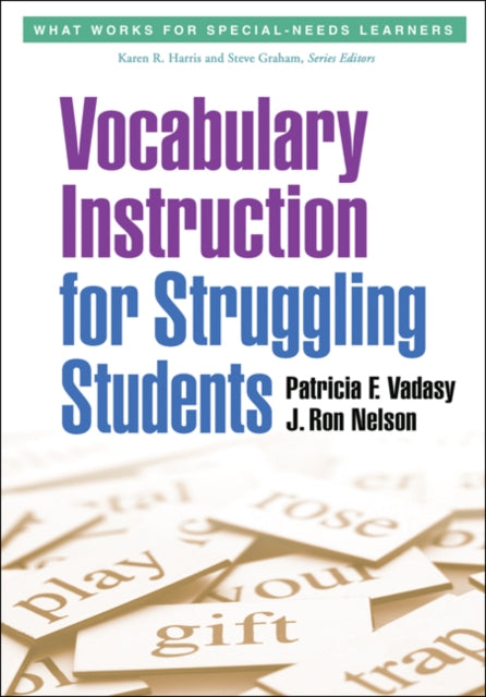 Book cover of: Vocabulary Instruction for Struggling Students. By: Patricia F. Vadasy