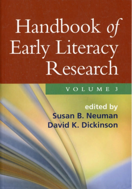 Book cover of: Handbook of Early Literacy Research, Volume 3