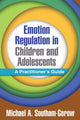 Book cover of: Emotion Regulation in Children and Adolescents