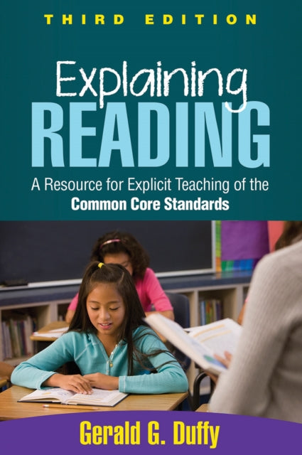 Book cover of: Explaining Reading, Third Edition. By: Gerald G. Duffy