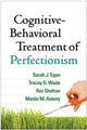 Book cover of: Cognitive-Behavioral Treatment of Perfectionism. By: Sarah J. Egan