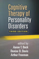 Book cover of: Cognitive Therapy of Personality Disorders, Third Edition. By: Aaron T. Beck