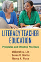 Book cover of: Literacy Teacher Education. By: Deborah G. Litt