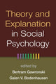 Book cover of: Theory and Explanation in Social Psychology