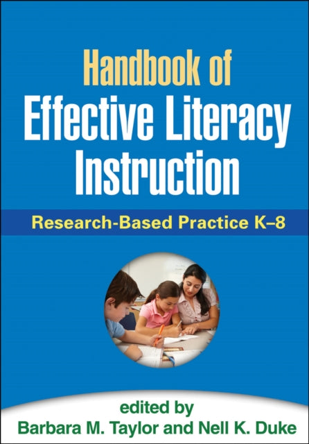 Book cover of: Handbook of Effective Literacy Instruction. By: Barbara M. Taylor
