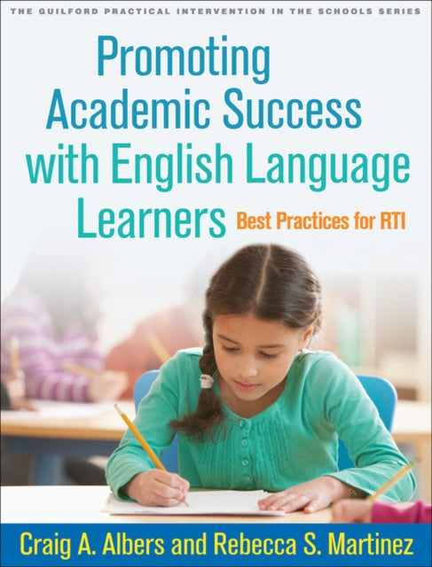Book cover of: Promoting Academic Success with English Language Learners. By: Craig A. Albers