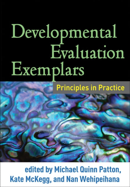 Book cover of: Developmental Evaluation Exemplars