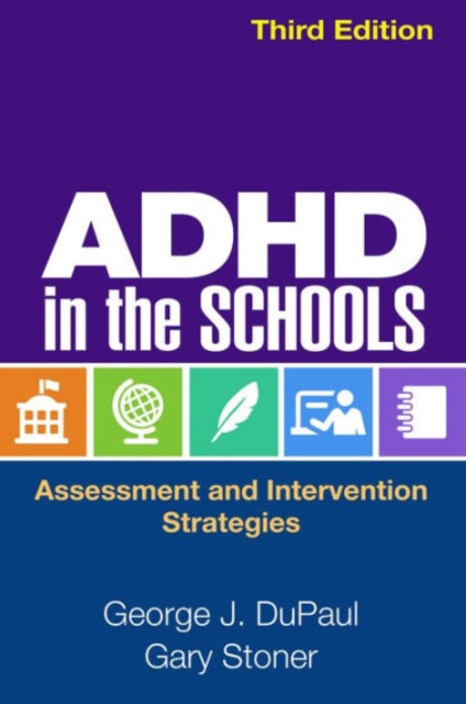 Book cover of: ADHD in the Schools, Third Edition. By: George J. DuPaul