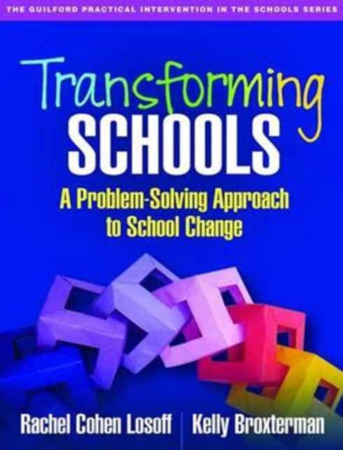 Book cover of: Transforming Schools. By: Rachel Cohen Losoff