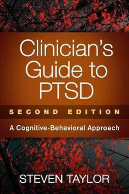 Book cover of: Clinician's Guide to PTSD, Second Edition. By: Steven Taylor