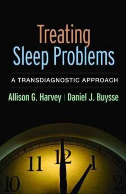 Book cover of: Treating Sleep Problems. By: Allison G. Harvey