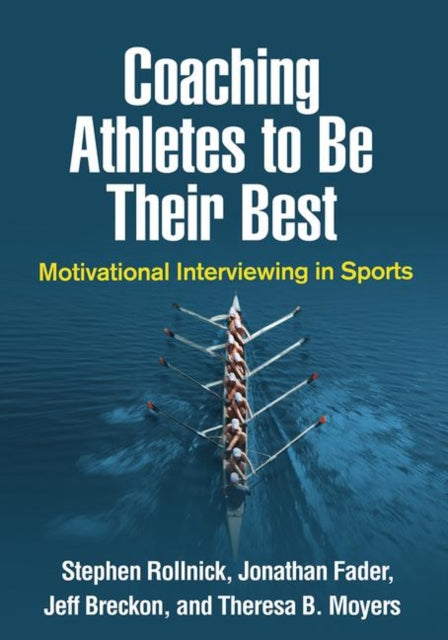 Book cover of: Coaching Athletes to Be Their Best. By: Stephen Rollnick