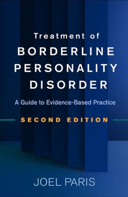 Book cover of: Treatment of Borderline Personality Disorder, Second Edition. By: Joel Paris