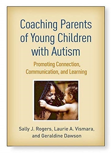 Book cover of: Coaching Parents of Young Children with Autism. By: Sally J. Rogers
