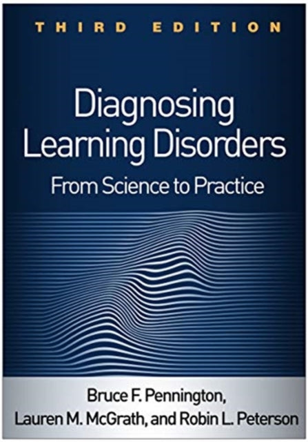 Book cover of: Diagnosing Learning Disorders, Third Edition. By: Bruce F. Pennington