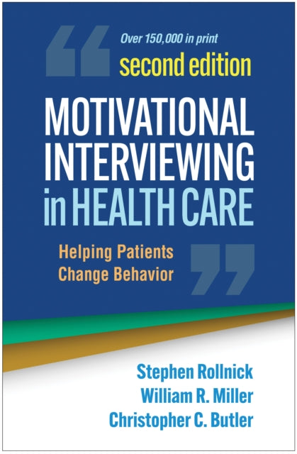 Book cover of: Motivational Interviewing in Health Care, Second Edition. By: Stephen Rollnick