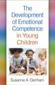Book cover of: Development of Emotional Competence in Young Children. By: Susanne A. Denham