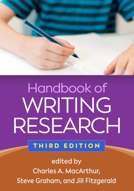 Book cover of: Handbook of Writing Research, Third Edition. By: Charles A. MacArthur