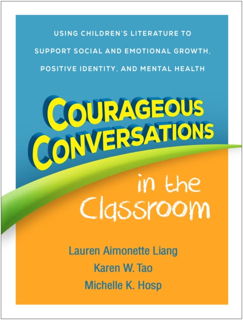 Book cover of: Courageous Conversations in the Classroom