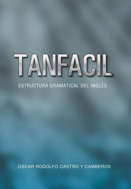 Book cover of: Tanfacil