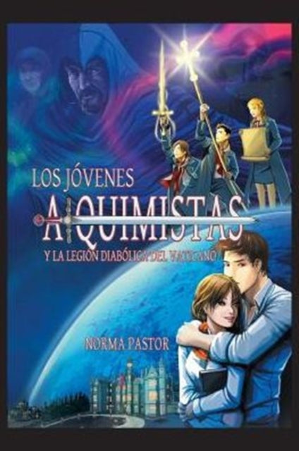Book cover of: Jovenes Alquimistas y La Legion Diabolica del Vaticano