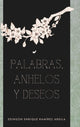 Book cover of: Palabras, anhelos y deseos