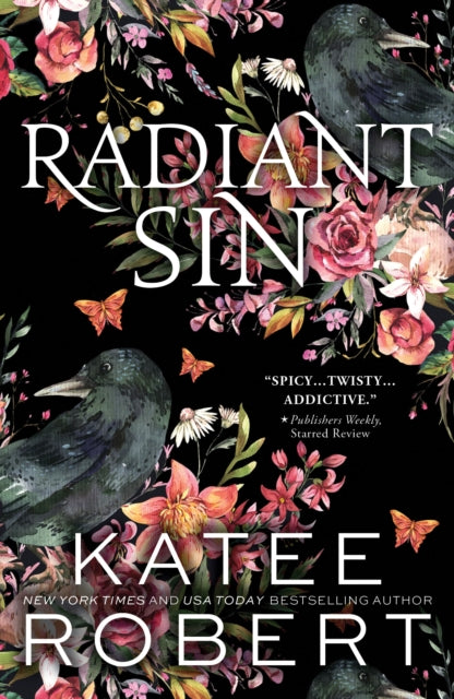 Radiant Sin, A Divinely Dark Romance Retelling of Apollo and Cassandra (Dark Olympus 4) 9781464228285 Katee Robert
