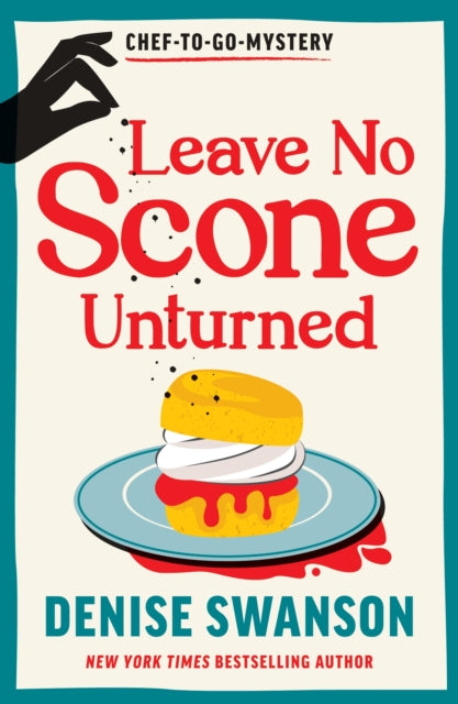 Book cover of: Leave No Scone Unturned. By: Denise Swanson