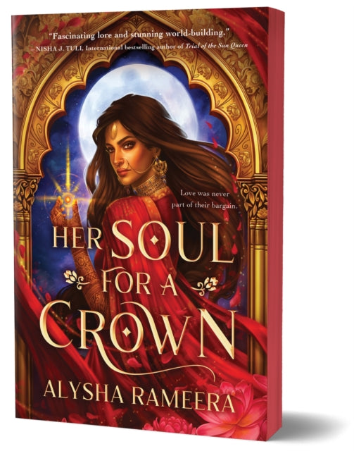 Her Soul for a Crown, The Most Exciting Romantasy Debut of the Year! 9781464249228 Alysha Rameera