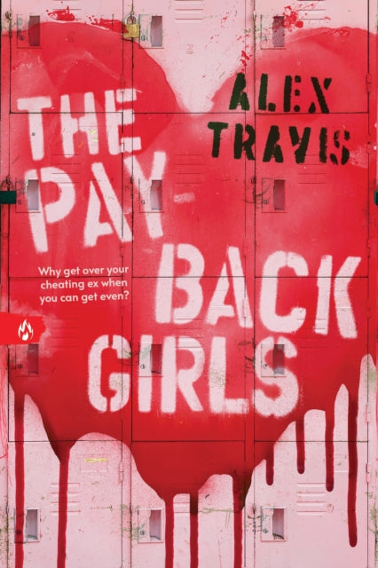 Payback Girls, A Gripping & Suspenseful Debut YA Thriller 9781464254482 Alex Travis