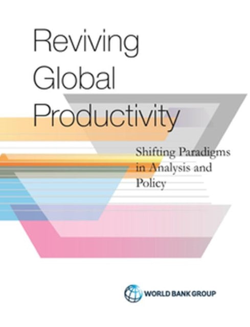 Book cover of: Productivity Revisited. By: Ana Paula Cusolito and William F. Maloney