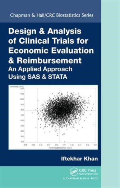 Book cover of: Design & Analysis of Clinical Trials for Economic Evaluation & Reimbursement. By: Iftekhar Khan