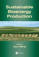 Book cover of: Sustainable Bioenergy Production. By: Lijun Wang