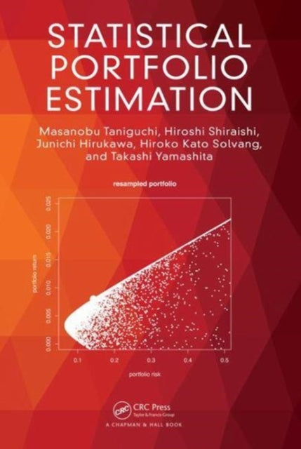 Book cover of: Statistical Portfolio Estimation. By: Masanobu Taniguchi