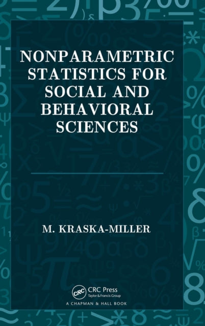 Book cover of: Nonparametric Statistics for Social and Behavioral Sciences. By: M. Kraska-Miller