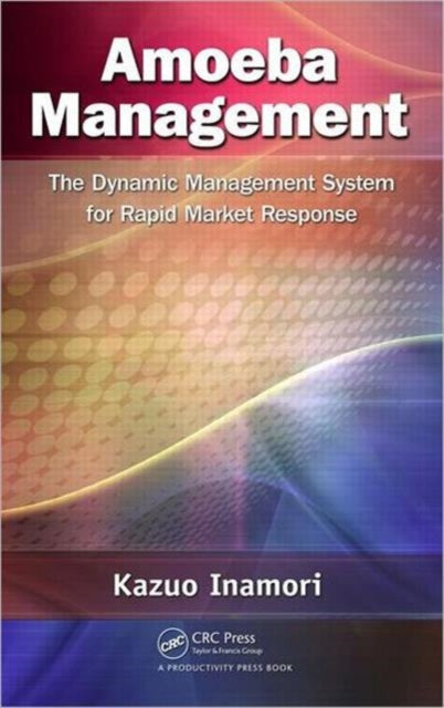 Book cover of: Amoeba Management. By: Kazuo Inamori