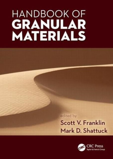 Book cover of: Handbook of Granular Materials. By: Scott V. Franklin
