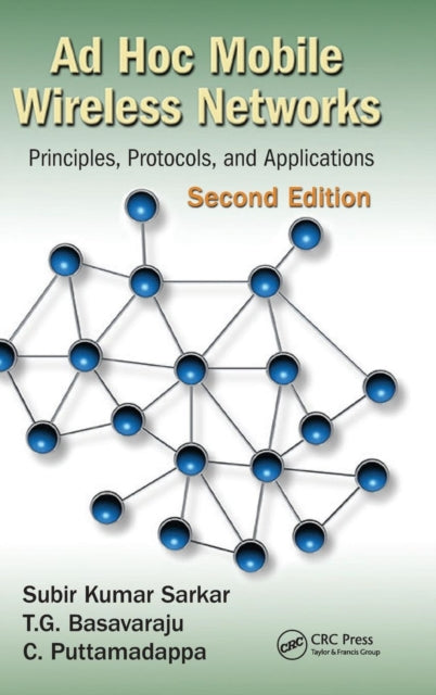 Book cover of: Ad Hoc Mobile Wireless Networks. By: Subir Kumar Sarkar