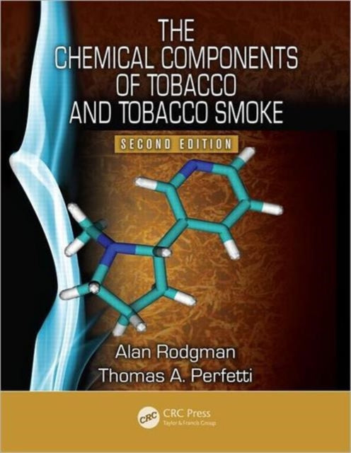 Book cover of: Chemical Components of Tobacco and Tobacco Smoke. By: Alan Rodgman