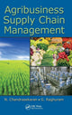 Book cover of: Agribusiness Supply Chain Management. By: N. Chandrasekaran
