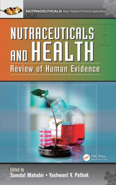 Book cover of: Nutraceuticals and Health. By: Somdat Mahabir
