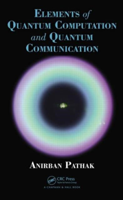 Book cover of: Elements of Quantum Computation and Quantum Communication
