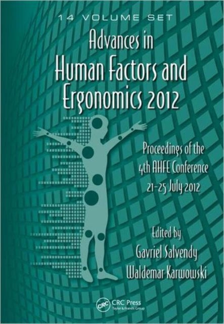 Book cover of: Advances in Human Factors and Ergonomics 2012- 14 Volume Set. By: Gavriel Salvendy
