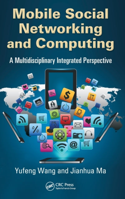 Book cover of: Mobile Social Networking and Computing. By: Wang, Yufeng (Computer scientist)