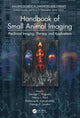 Book cover of: Handbook of Small Animal Imaging. By: George C. Kagadis