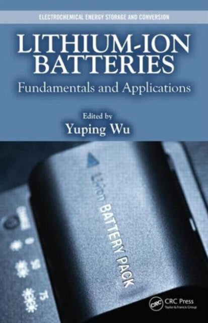 Book cover of: Lithium-Ion Batteries. By: Yuping Wu