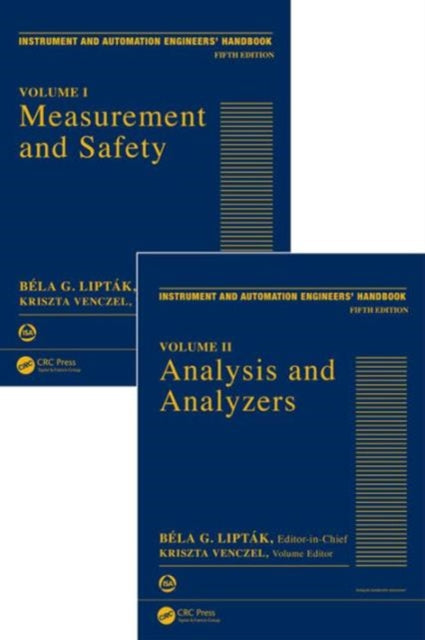 Book cover of: Instrument and Automation Engineers' Handbook. By: Béla G. Lipták