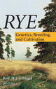 Book cover of: Rye. By: Rolf H. J. Schlegel
