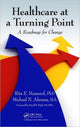Book cover of: Healthcare at a Turning Point