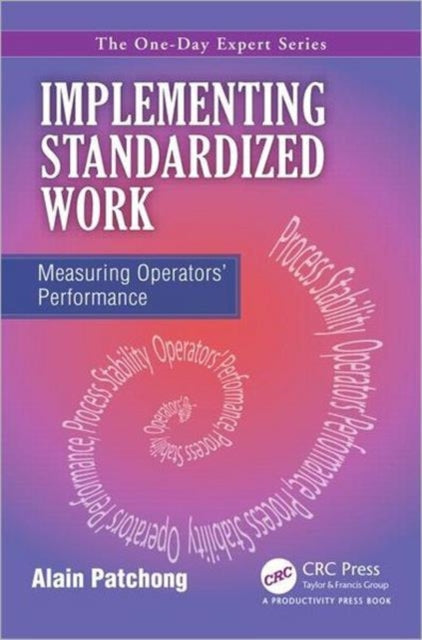 Book cover of: Implementing Standardized Work. By: Alain Patchong